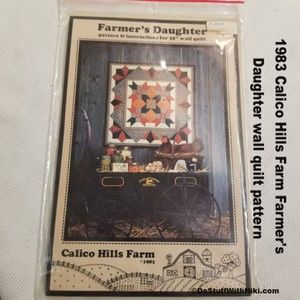 1983 Calico Hills Farm Farmer's Daughter wall quilt pattern Pat014